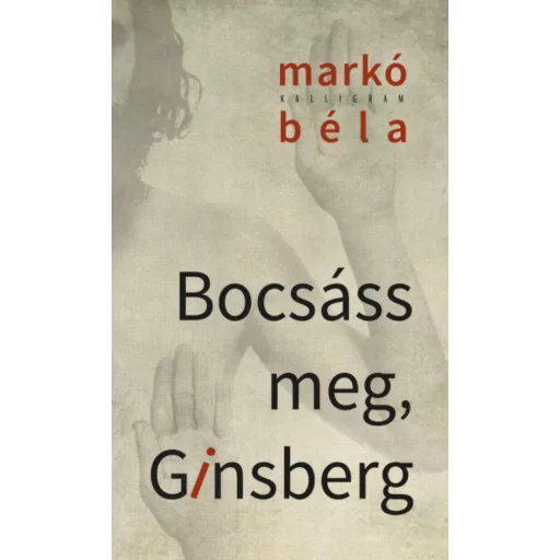 Bocsáss meg, Ginsberg (Markó Béla)