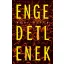 Engedetlenek (Bódi Péter)