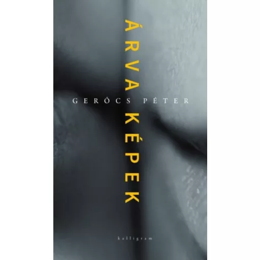 Árvaképek (Gerőcs Péter)