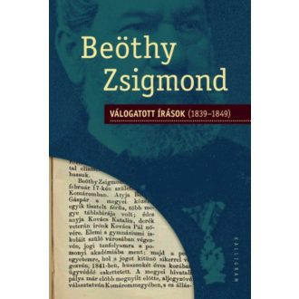 Válogatott írások (1839-1849) (Beöthy Zsigmond)