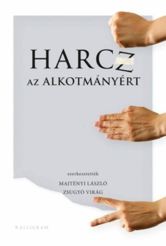 Harcz az alkotmányért (Majtényi László)