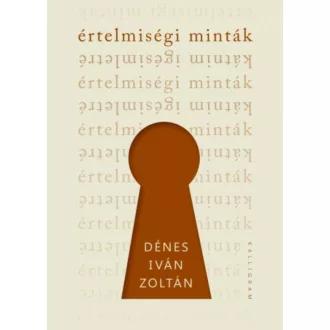 Értelmiségi minták (Dénes Iván Zoltán)