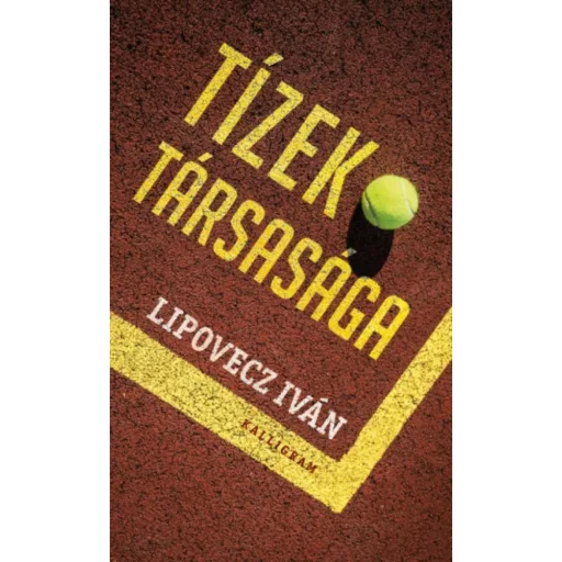 Tízek társasága (Lipovecz Iván)