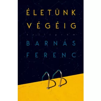 Életünk végéig (Barnás Ferenc)