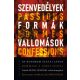 Szenvedélyek, formák, vallomások - In honorem Szávai János - Írások Szávai János 80. születésna