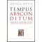 Tempus absconditum - Hévizi Ottó