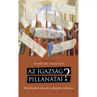   Az igazság pillanatai? - Bernáth László - Kocsis László