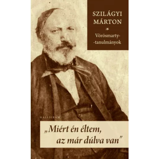 Miért én éltem, az már dúlva van - Szilágyi Márton