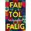 Faltól falig - Faludi Julianna