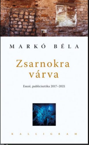 Zsarnokra várva - Markó Béla