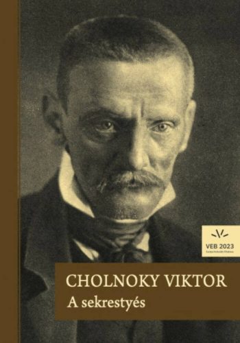 A sekrestyés - Cholnoky Viktor