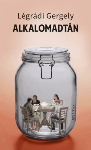 Alkalomadtán - Légrádi Gergely