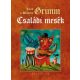 Családi mesék - Jacob és Wilhelm Grimm