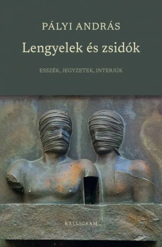 Lengyelek és zsidók -  Pályi András
