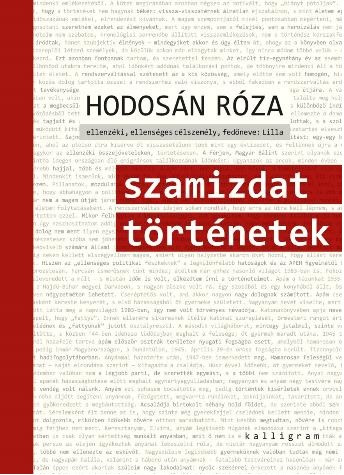 Szamizdat történetek - Hodósán Róza