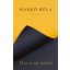 Már nem közös - Markó Béla