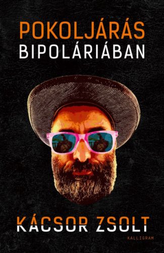 Pokoljárás Bipoláriában - Kácsor Zsolt