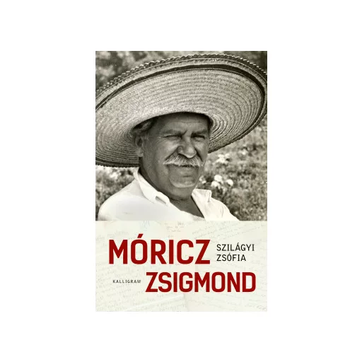 Móricz Zsigmond - Szilágyi Zsófia