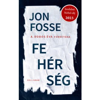 Fehérség - Jon Fosse