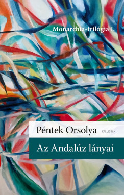 Az Andalúz lányai - Péntek Orsolya