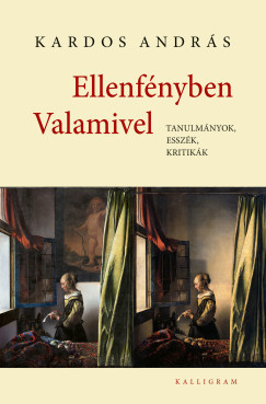 Ellenfényben Valamivel - Kardos András