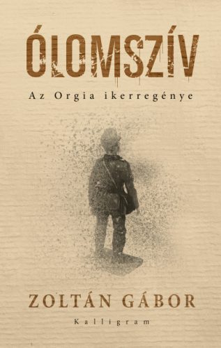 Ólomszív - Az Orgia ikerregénye - Zoltán Gábor