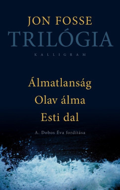Trilógia - Jon Fosse