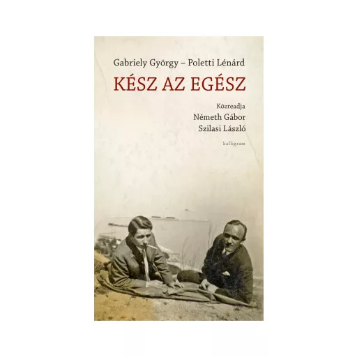 Kész az egész - Gabriely György