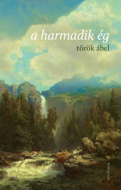 A harmadik ég - Török Ábel