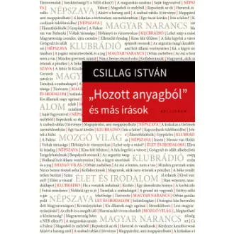 Hozott anyagból és más írások - Csillag István