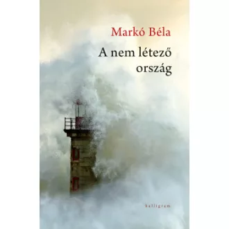 A nem létező ország - Markó Béla