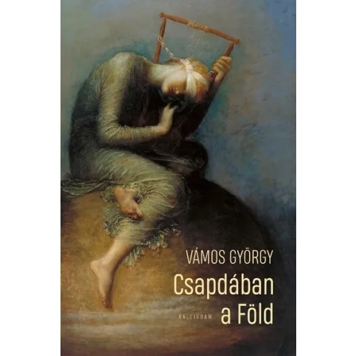 Csapdában a Föld - Vámos György