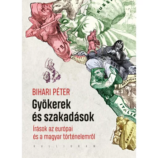 Gyökerek és szakadások - Bihari Péter