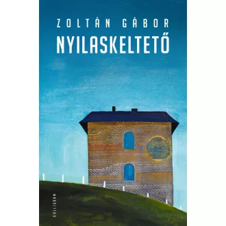 Nyilaskeltető - Zoltán Gábor