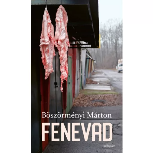 Fenevad - Böszörményi Márton