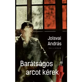 Barátságos arcot kérek - Jolsvai András
