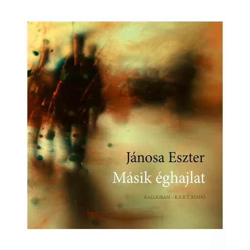 Másik éghajlat - Jánosa Eszter