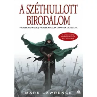 A széthullott birodalom - Mark Lawrence