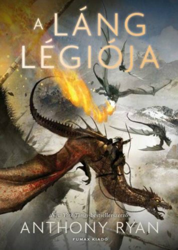 A láng légiója /Draconis Memoria-trilógia 2. (Anthony Ryan)