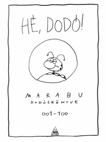 Hé, Dodó! - Marabu Dodóskönyve (képregény) (Marabu)