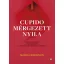 Cupido mérgezett nyila (Marnia Robinson)