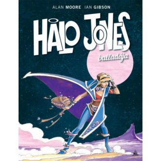 Halo Jones balladája (képregény) (Alan Moore)
