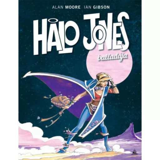 Halo Jones balladája (képregény) (Alan Moore)