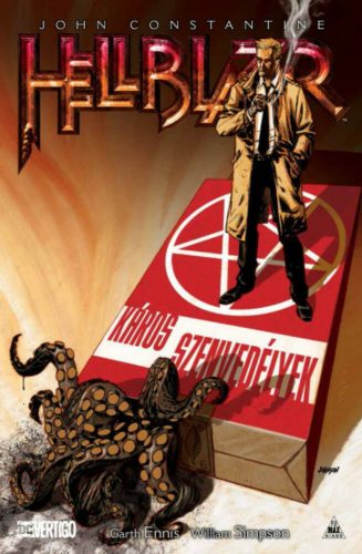 John Constantine, Hellblazer: Káros szenvedélyek (képregény) (Garth Ennis)