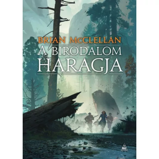 A birodalom haragja - A vér és lőpor istenei 2. (Brian McClellan)
