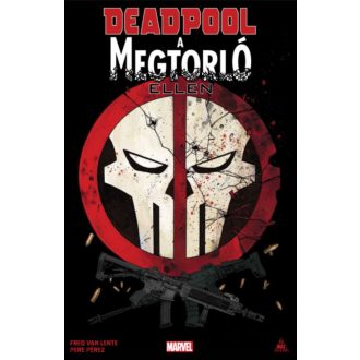 Deadpool a Megtorló ellen - Fred van Lente
