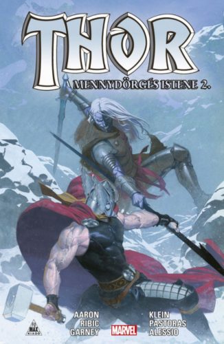 Thor: Mennydörgés istene 2. - Jason Aaron