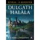 Dulgath halála - Riyria - A kezdetek 3. - Michael J. Sullivan