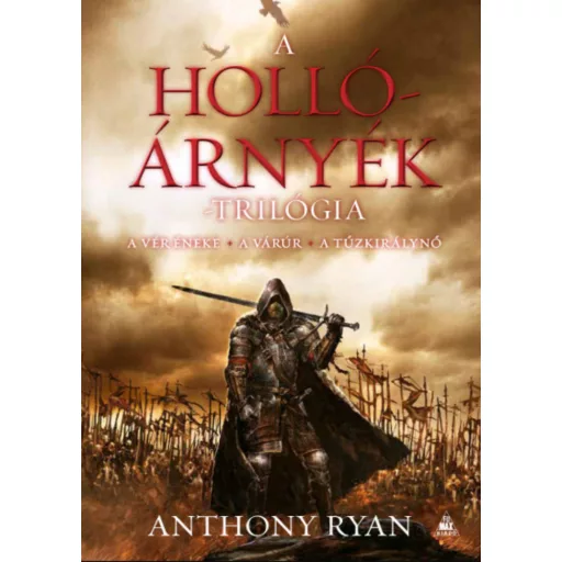 A Hollóárnyék-trilógia - Anthony Ryan