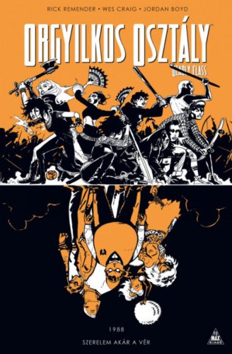 Orgyilkos osztály - Deadly Class 7. - Rick Remender